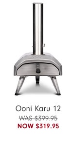 Ooni Karu 12 Now $319.95