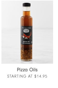 Pizza Oils Starting at $14.95