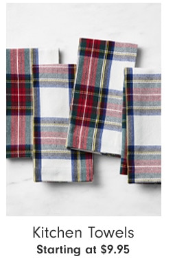 Kitchen Towels Starting at $9.95