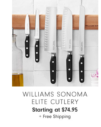 Williams Sonoma Elite Cutlery Starting at $74.95 + Free Shipping