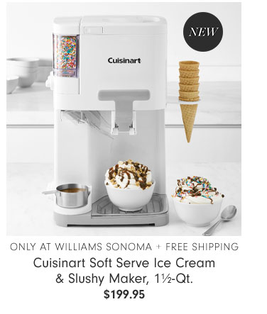 Only at Williams Sonoma + Free Shipping - Cuisinart Soft Serve Ice Cream & Slushy Maker, 1½-Qt. $199.95