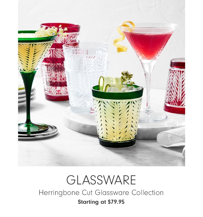 GLASSWARE - Herringbone Cut Glassware Collection - Starting at $79.95