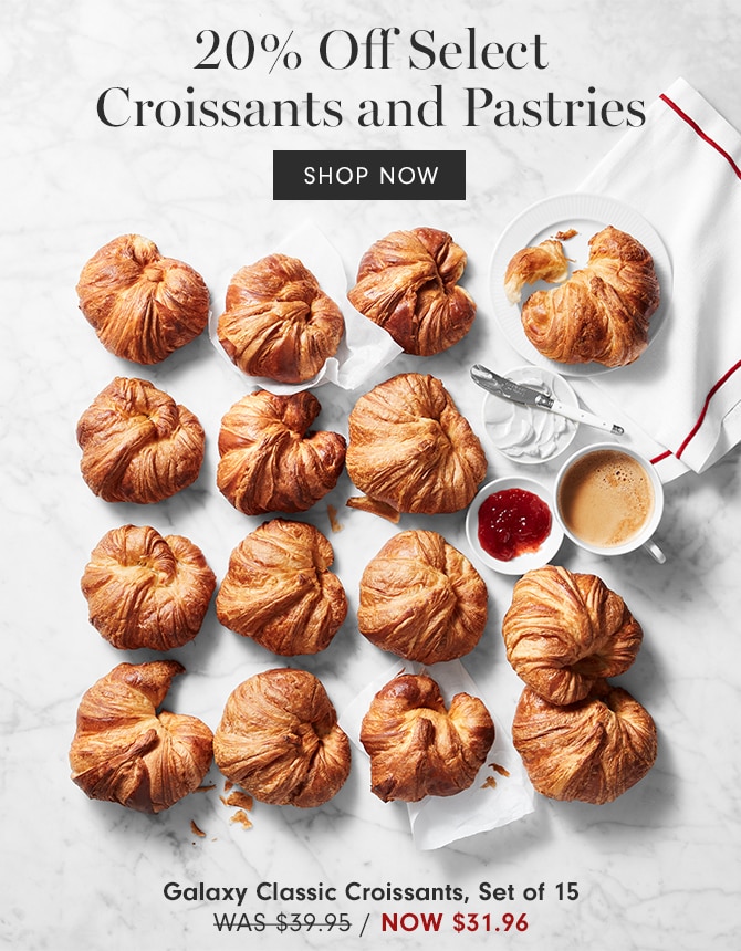 20% Off Croissants - SHOP NOW Galaxy Classic Croissants, Set of 15 Now $31.96