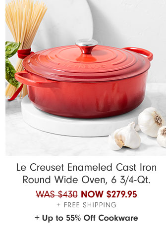 Le Creuset Enameled Cast Iron Round Wide Oven, 6 3/4-Qt. NOW $279.95 + Free Shipping + Up to 55% Off Cookware