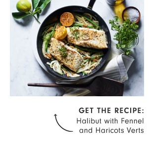 Get the recipe: Halibut with Fennel and Haricots Verts