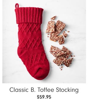 Classic B. Toffee Stocking - $59.95