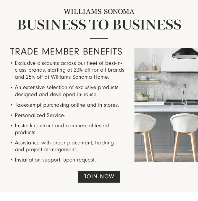 Williams Sonoma Business to Business - Join now