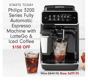 STARTS TODAY - Philips 3200 Series Fully Automatic Espresso Machine with LatteGo & Iced Coffee $150 Off