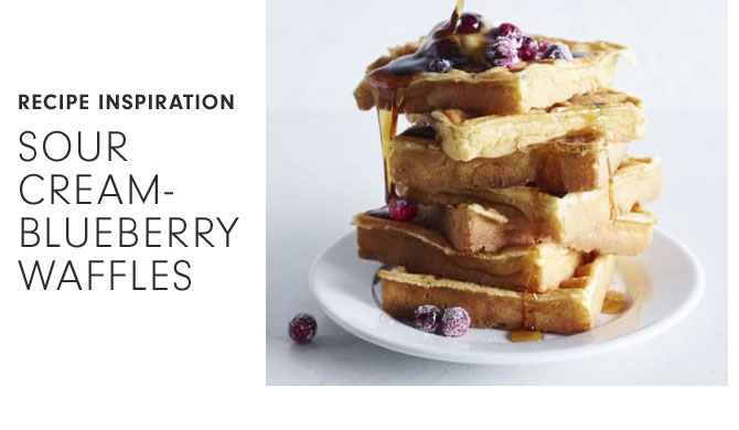 RECIPE INSPIRATION - Sour Cream-Blueberry Waffles