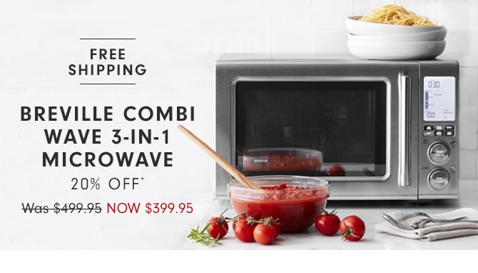 BREVILLE COMBI WAVE 3-IN-1 MICROWAVE - 20% OFF* - NOW $399.95