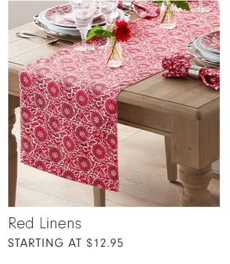 Red Linens - starting at $12.95