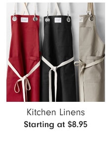 Kitchen Linens - Starting at $8.95