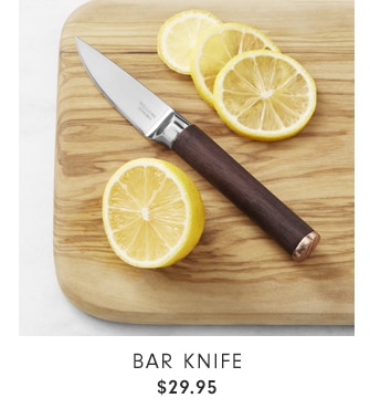 Bar knife - $29.95