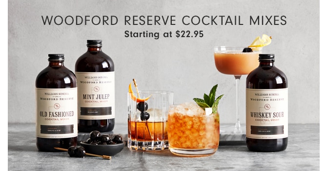 WOODFORD RESERVE COCKTAIL MIXES - Starting a $22.95