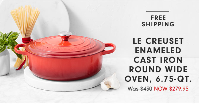 Le Creuset Enameled Cast Iron Round Wide Oven, 6.75-Qt. Now $279.95