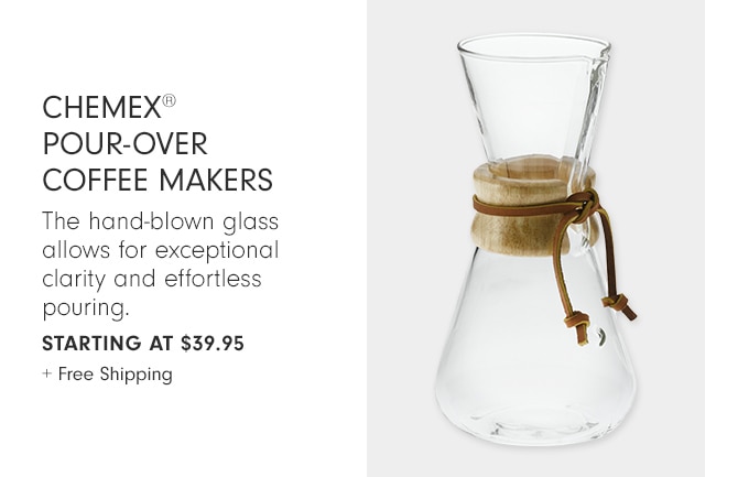 Chemex Pour-Over Coffee Makers - starting at $39.95 + Free Shipping