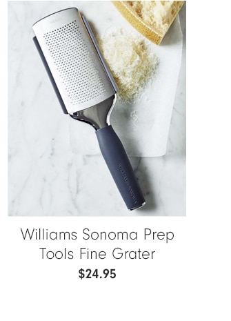 Williams Sonoma Prep Tools Fine Grater - $24.95