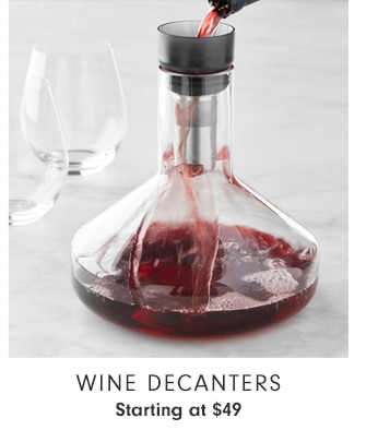 WINE DECANTERS - Starting at $49.95