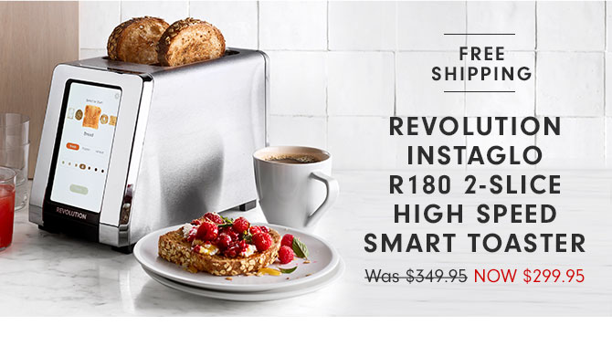 Revolution InstaGLO R180 2-Slice High Speed Smart Toaster NOW $299.95