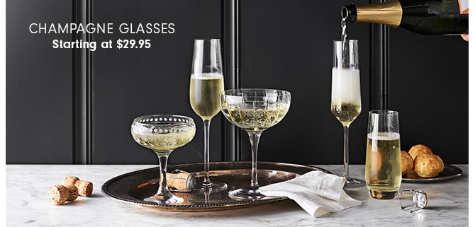 CHAMPAGNE GLASSES - Starting at $29.95