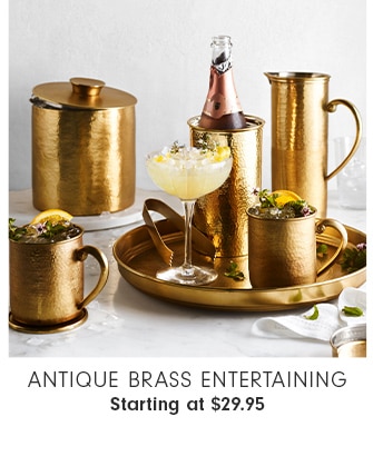 ANTIQUE BRASS ENTERTAINING - Starting at $29.95