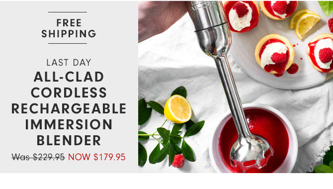 Last Day - All-Clad Cordless Rechargeable Immersion Blender Now $179.95