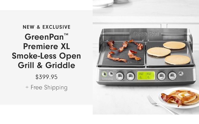 GreenPan™ Premiere XL Smoke-Less Open Grill & Griddle - $399.95 + Free Shipping