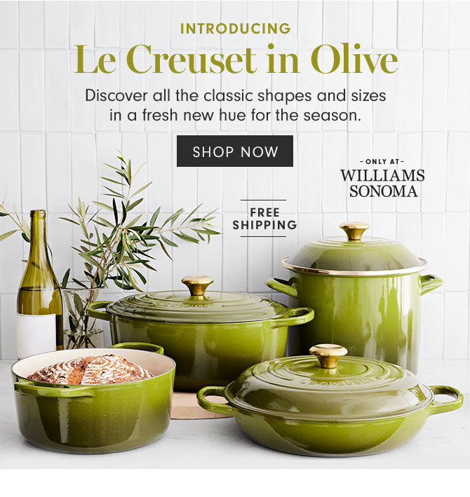 INTRODUCING - Le Creuset in Olive - Discover all the classic shapes and sizes in a fresh new hue for the season. SHOP NOW