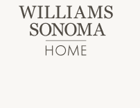 WILLIAMS SONOMA HOME 