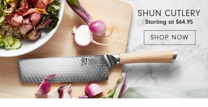 Shun Cutlery Starting at $64.95 - SHOP NOW