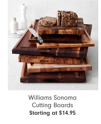 Williams Sonoma Cutting Boards Starting at $14.95