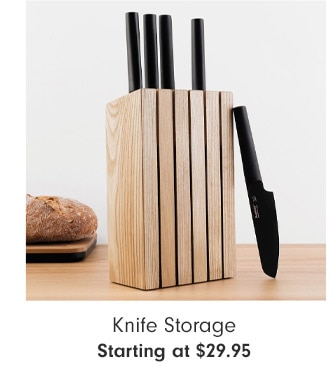 Knife Storage Starting at $29.95