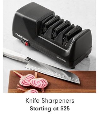 Knife Sharpeners Starting at $25