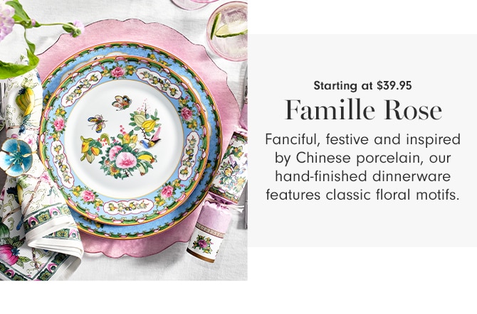 Starting at $39.95 - Famille Rose