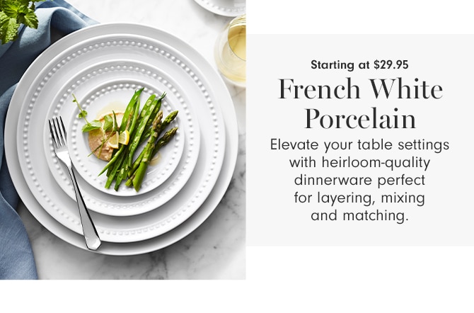 Starting at $29.95 - French White Porcelain