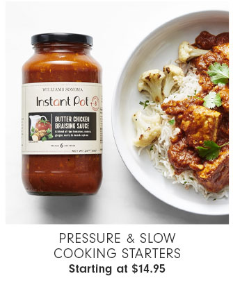 Pressure & Slow Cooking Starters Starting at $14.95