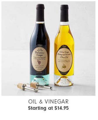 Oil & Vinegar Starting at $14.95