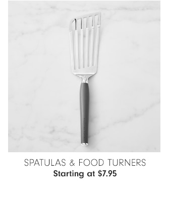 Spatulas & Food Turners - Starting at $7.95