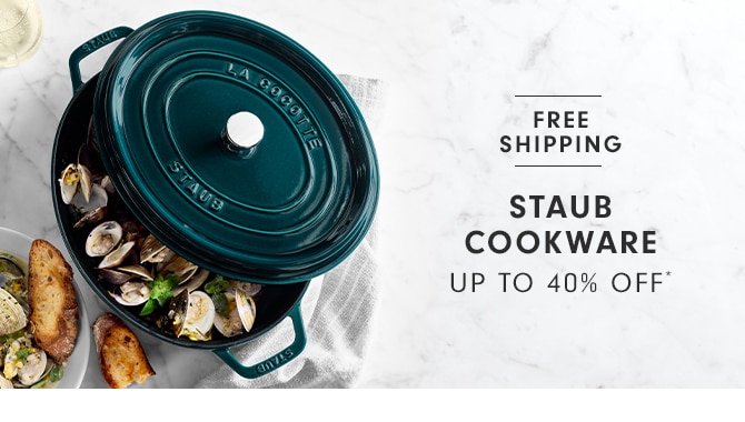 STAUB COOKWARE - UP TO 40% OFF*