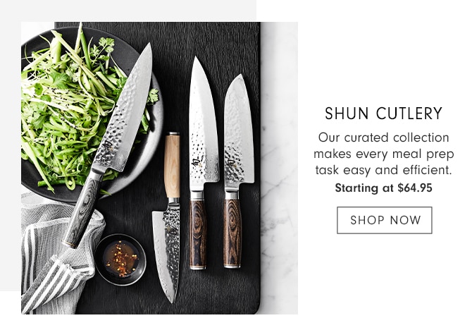 SHUN CUTLERY - Starting at $64.95 - SHOP NOW