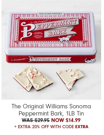 The Original Williams Sonoma Peppermint Bark, 1LB Tin - NOW $14.99