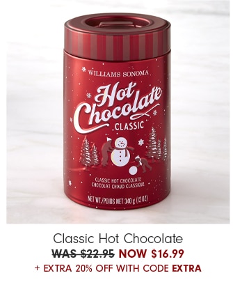 Classic Hot Chocolate - NOW $16.99