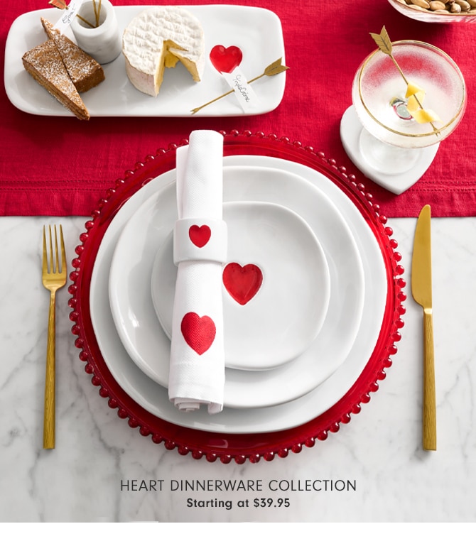 Heart Dinnerware Collection - Starting at $39.95