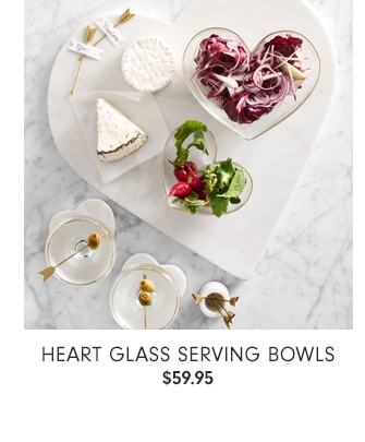 Heart Glass Serving Bowls - $59.95