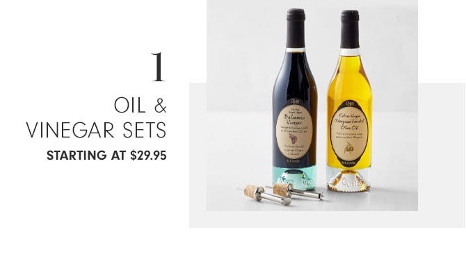 1 Oil & vinegar sets starting at $29.95