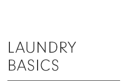 LAUNDRY BASICS