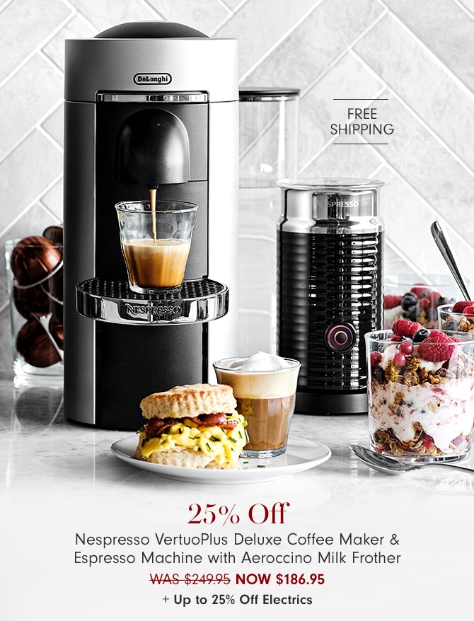 25% Off - Nespresso VertuoPlus Deluxe Coffee Maker & Espresso Machine with Aeroccino Milk Frother - NOW $186.95 + Up to 25% Off Electrics