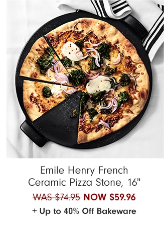 Emile Henry French Ceramic Pizza Stone, 16" - NOW $59.96 + Up to 40% Off Bakeware