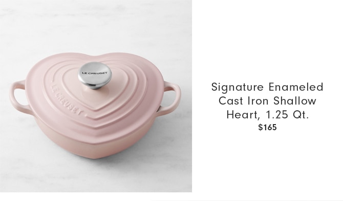 Signature Enameled Cast Iron Shallow Heart, 1.25 Qt. - $165