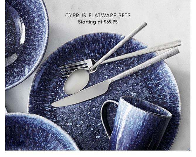 Cyprus Flatware Sets Starting at $69.95